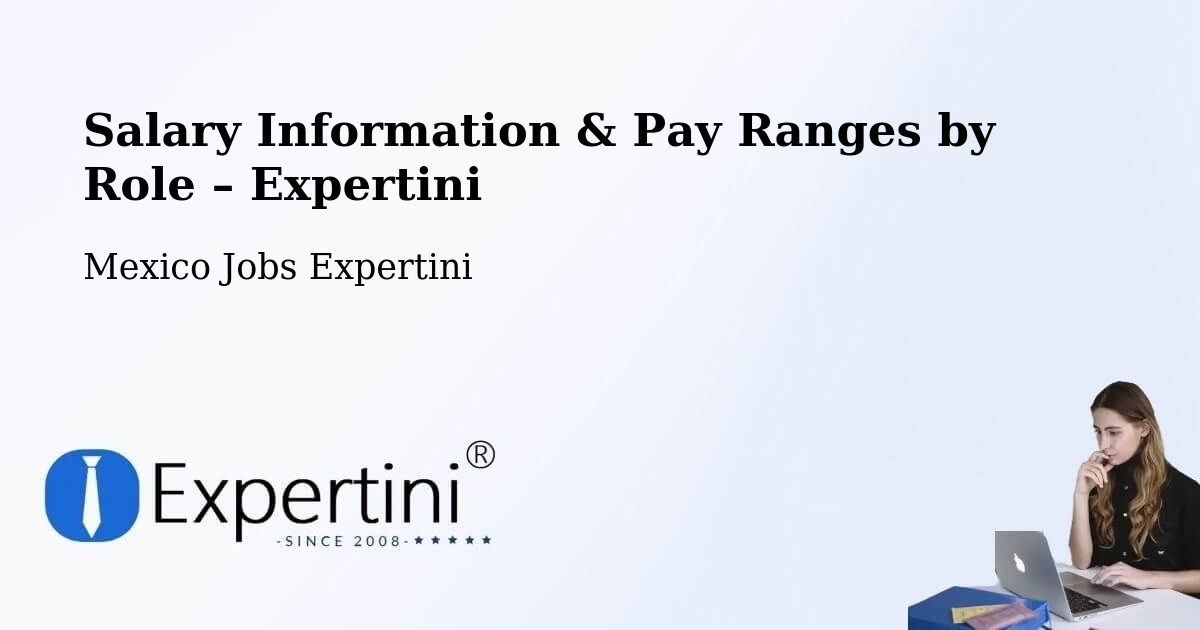 Salary Information & Pay Ranges – Samarkanda - Samarkanda, Mexico Jobs Expertini